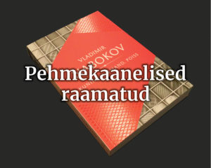 Pehmekaanelised raamatud Pehmekaanelised raamatud